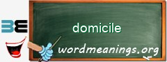 WordMeaning blackboard for domicile